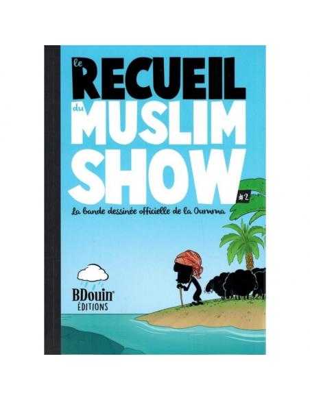 Le Recueil du Muslim Show 2 - Bdouin