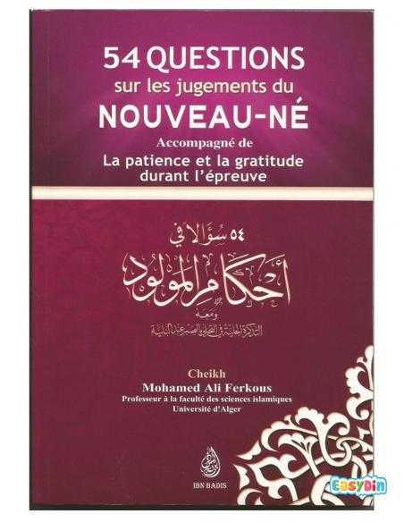 54 Questions Sur Les Jugements Du Nouveau-Né - Sheikh Mohamed Ali Ferkous