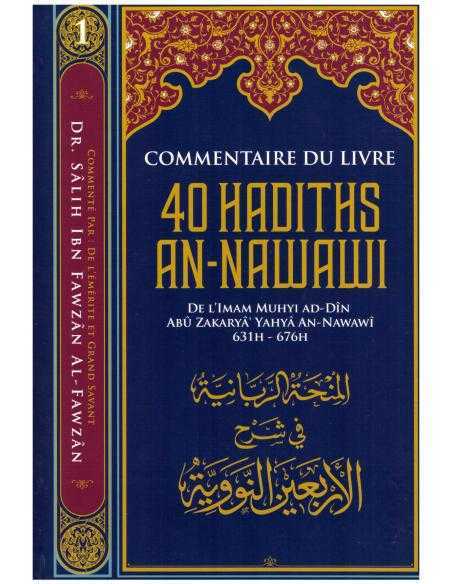 Commentaire du livre 40 hadiths An Nawawi - cheikh al fawzan - ibn badis