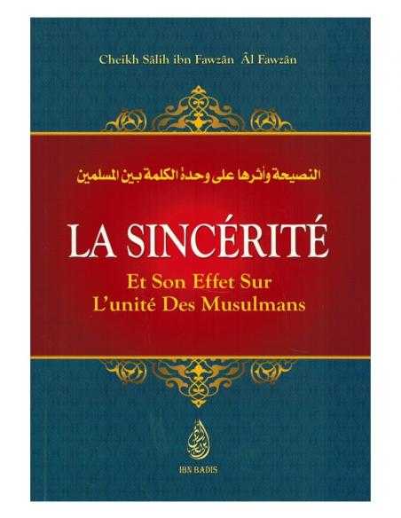 La Sincérité Et Son Effet Sur L'Unicité Des Musulmans - Ibn Badis