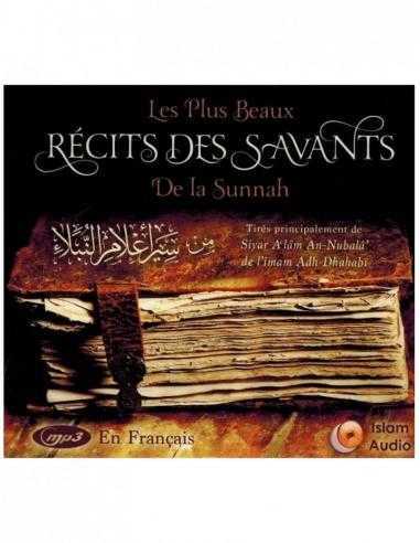 Les Plus Beaux Recits Des Savants De La Sunnah