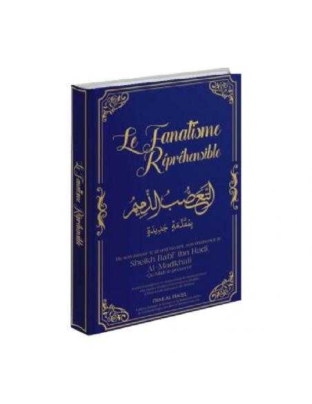 Le Fanatisme répréhensible - Dine al haqq
