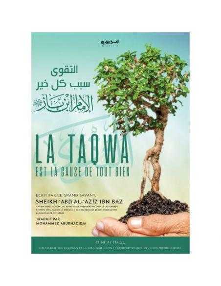 LA TAQWA EST LA CAUSE DE TOUT BIEN - Dine al haqq