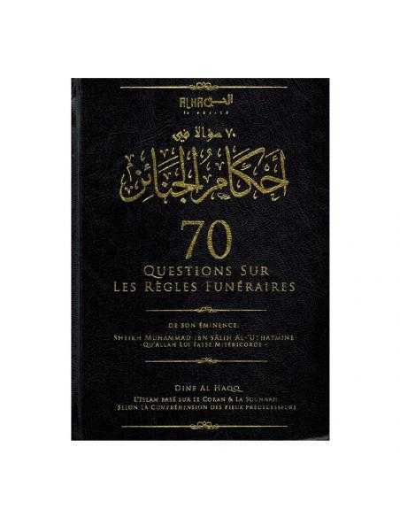 70 QUESTIONS SUR LES RÈGLES FUNÉRAIRES - Dine al haqq