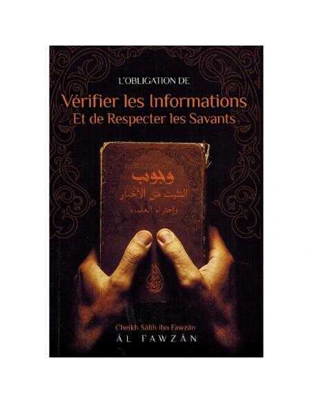 L'obligation De Vérifier Les Informations Et De Respecter Les Savants 