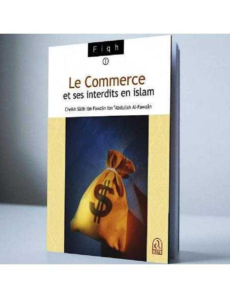 Le commerce et ses interdits en Islam