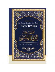 Le Résumé De La Compréhension Des Beaux Noms D'Allah