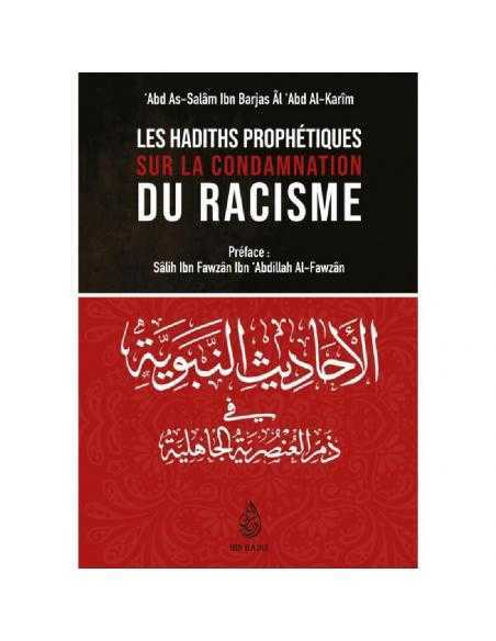Les Hadiths Prophétiques Sur La Condamnation Du Racisme