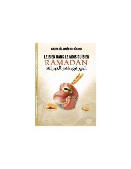Le Bien Dans Le Mois Du Bien Ramadan - livre sur ramadan