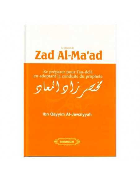 Le Résumé De Zad Al Ma'ad D'Ibn Qayyim Al Jawziyyah