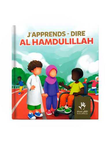 J'apprends à dire Al Hamdulillah - MUSLIMKID