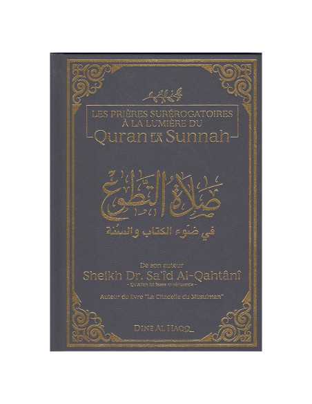 Les prières surérogatoires à la lumière du Quran et de la Sunnah