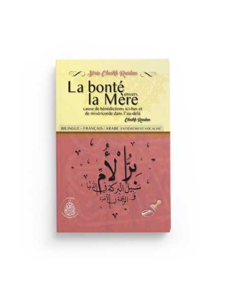 La bonté envers la mère