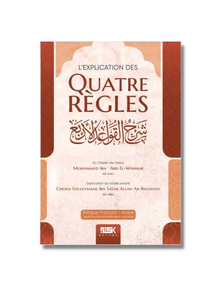 L’EXPLICATION DES QUATRE RÈGLES - Édition KATABA