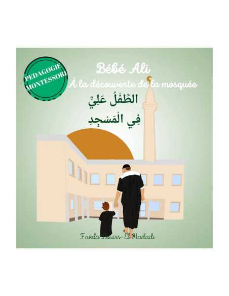 Livre Bébé Ali à la découverte de la mosquée Tome 3
