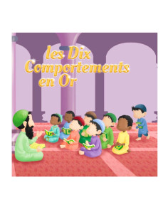 Couverture du livre LES DIX COMPORTEMENTS EN OR : EDITION AMANA