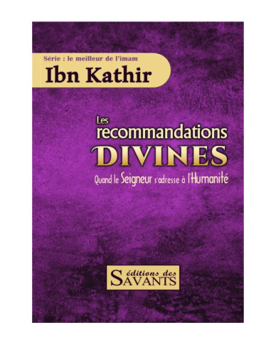 Les recommandations divines - Ibn Kathir