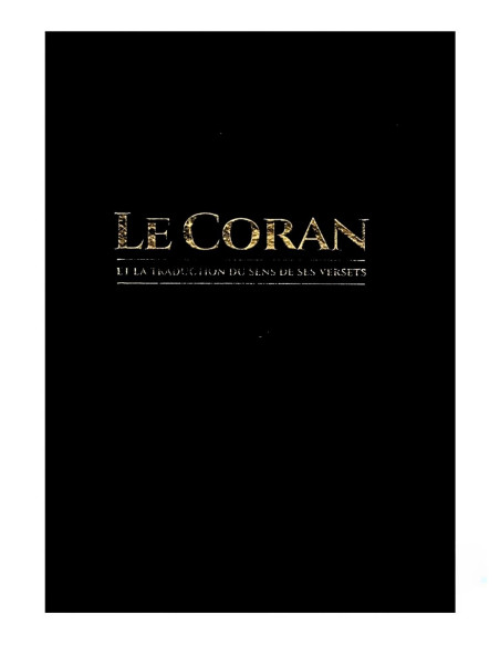 Le Coran Et La Traduction Du Sens De Ses Versets - Éditions Tawbah