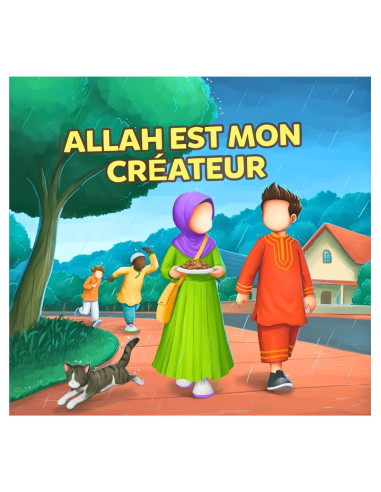 ALLAH est Mon Créateur un livre pour la jeunesse musulmane afin de mieux connaitre son seigneur