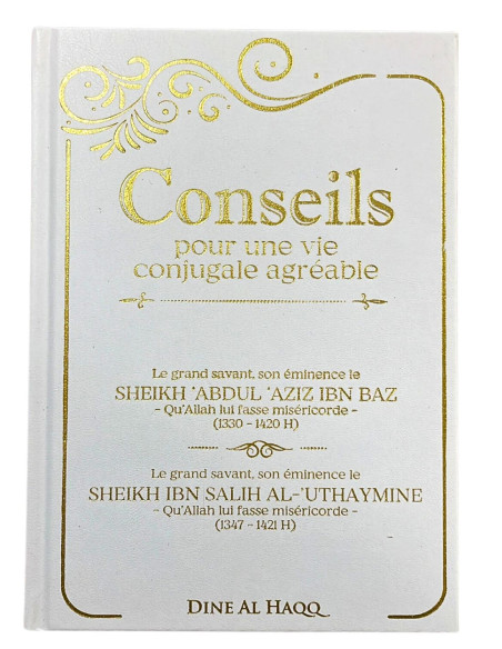 Conseil pour une vie conjugale agréable  - cheikh ibn baz