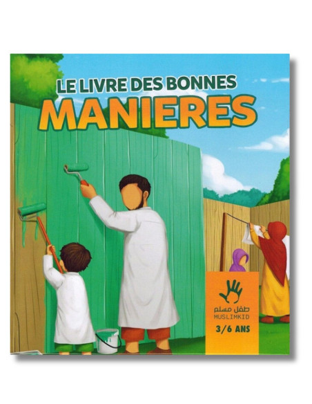 Le livre des bonnes manières muslimkid 3 à 6 ans