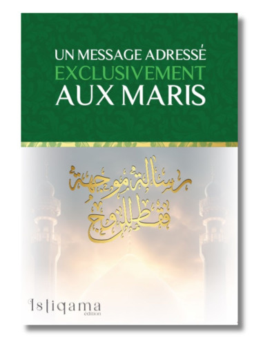 Un Message Adressé Exclusivement aux Maris - Édition Istiqama