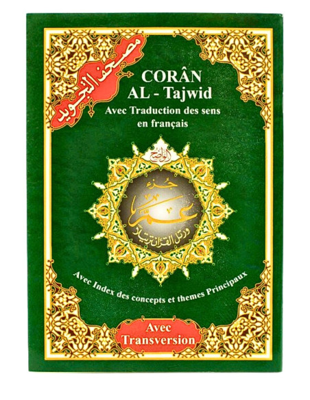 Coran Al-Tajwid en Arabe avec Traduction des Sens en Français - Juz 'Amma
