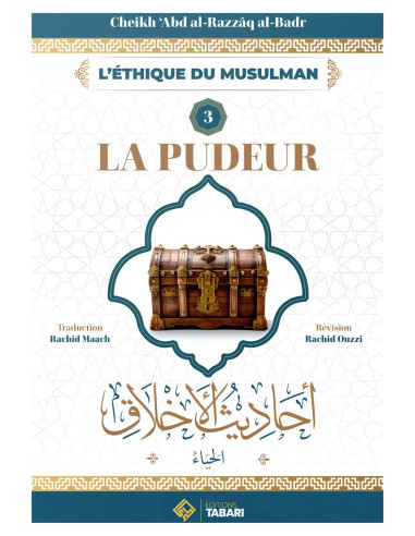 Couverture du livre La Pudeur - N°3 par cheikh Cheikh Abd Ar-Razzâq al-Badr édition Tabari