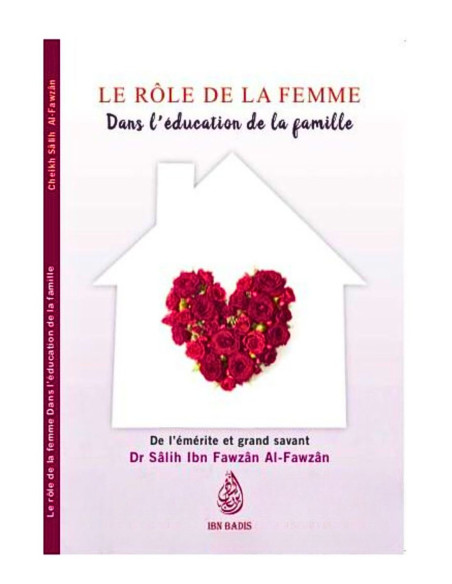 Le rôle de la femme dans l'éducation de la famille - Sheikh Sâlih Ibn Fawzan Al-Fawzan