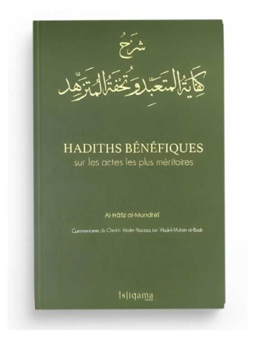 Hadiths bénéfiques sur les actes les plus méritoires - Istiqama Editions