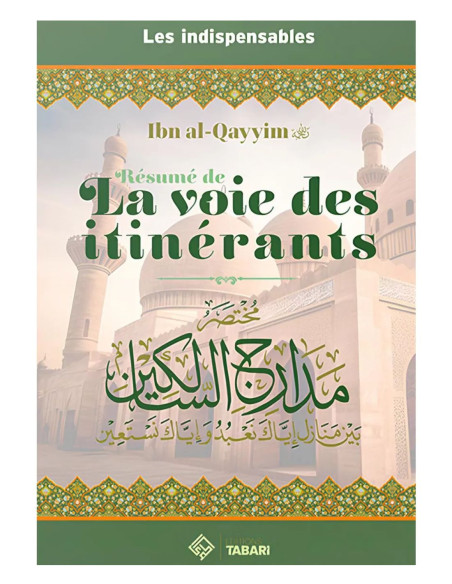 La voie des itinérants - Ibn al-Qayyim - Tabari