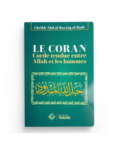 Le Coran : corde tendue entre Allah et les Hommes – Abd...