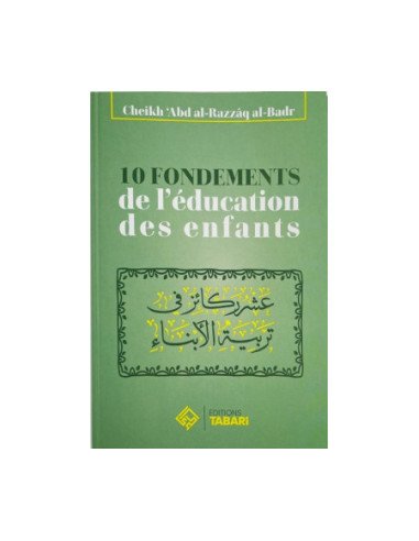 10 fondements de l'éducation des enfants